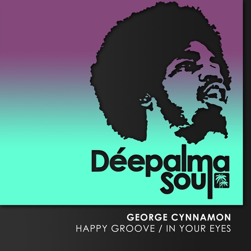 George Cynnamon - Happy Groove - In Your Eyes [DPLMSN032]